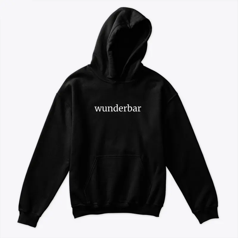 WUNDERBAR. WONDERFUL IN GERMAN HOODIE.