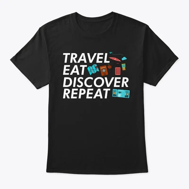 TRAVEL EAT DISCOVER REPEAT