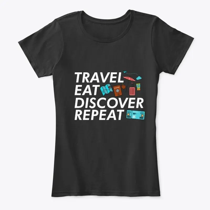 TRAVEL EAT DISCOVER REPEAT